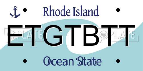 ETGTBTT Rhode Island License Plate