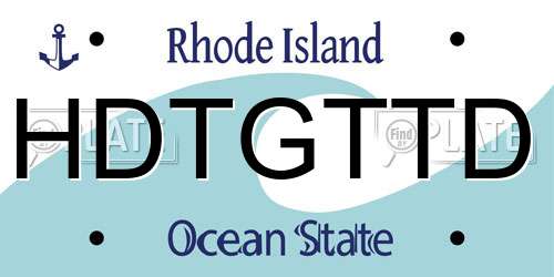 HDTGTTD Rhode Island License Plate
