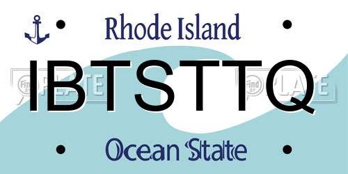 IBTSTTQ Rhode Island License Plate