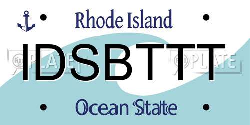 IDSBTTT Rhode Island License Plate