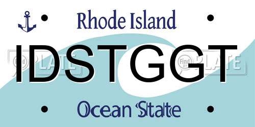 IDSTGGT Rhode Island License Plate