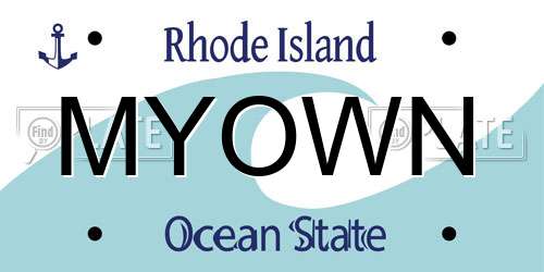 MYOWN Rhode Island License Plate