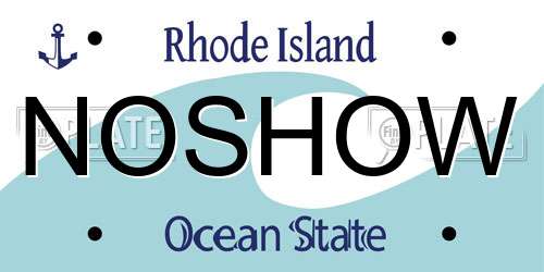 NOSHOW Rhode Island License Plate