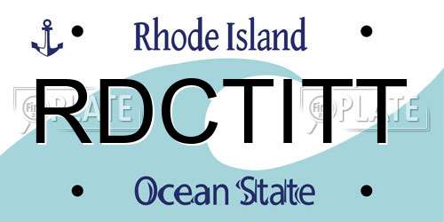 RDCTITT Rhode Island License Plate