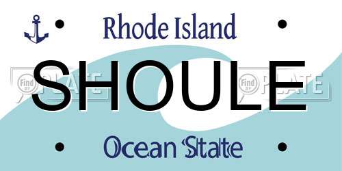 SHOULE Rhode Island License Plate