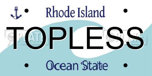 TOPLESS Rhode Island License Plate