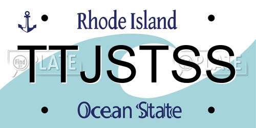TTJSTSS Rhode Island License Plate