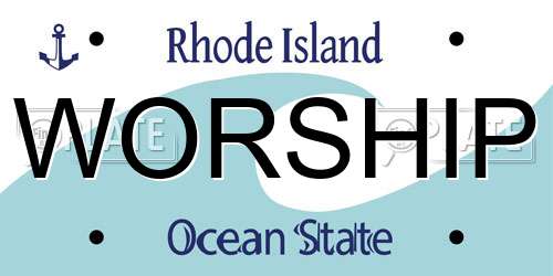 WORSHIP Rhode Island License Plate