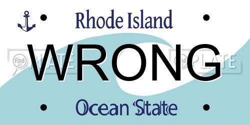 WRONG Rhode Island License Plate