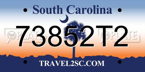 73852T2 South Carolina License Plate