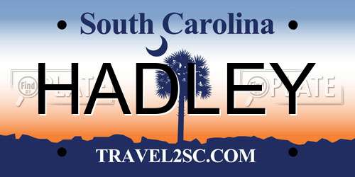HADLEY South Carolina License Plate