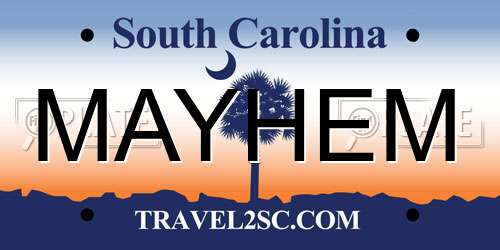 MAYHEM South Carolina License Plate