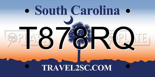 T878RQ South Carolina License Plate