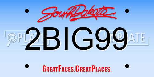 2BIG99 South Dakota License Plate