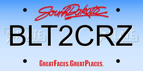BLT2CRZ South Dakota License Plate