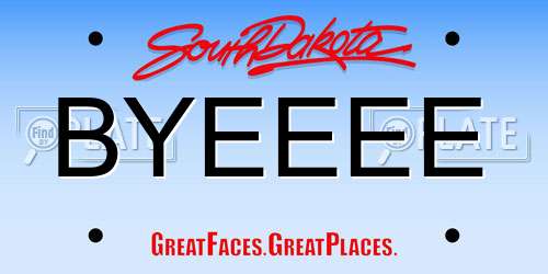 BYEEEE South Dakota License Plate