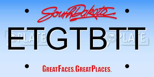 ETGTBTT South Dakota License Plate