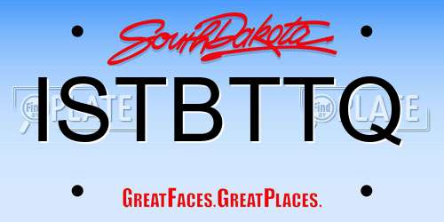 ISTBTTQ South Dakota License Plate