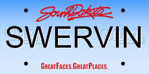SWERVIN South Dakota License Plate