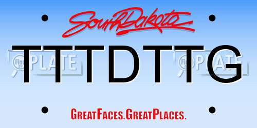 TTTDTTG South Dakota License Plate