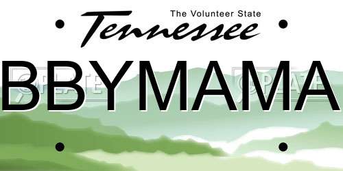 BBYMAMA Tennessee License Plate