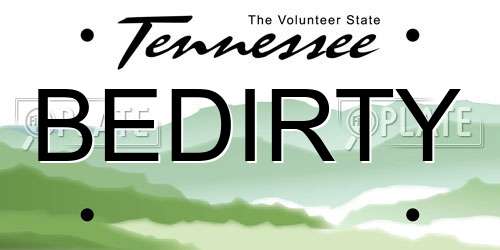 BEDIRTY Tennessee License Plate