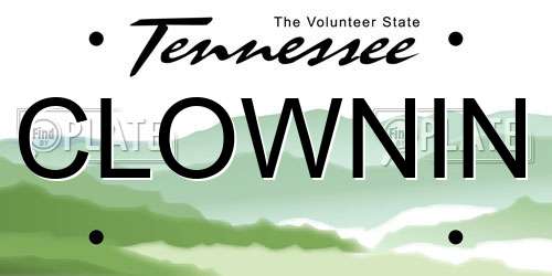 CLOWNIN Tennessee License Plate