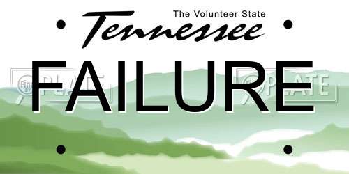 FAILURE Tennessee License Plate