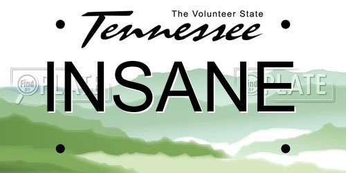 INSANE Tennessee License Plate