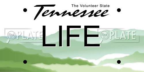 LIFE Tennessee License Plate