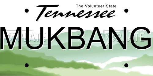 MUKBANG Tennessee License Plate