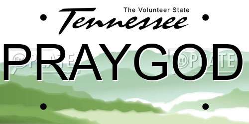 PRAYGOD Tennessee License Plate