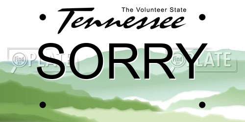 SORRY Tennessee License Plate