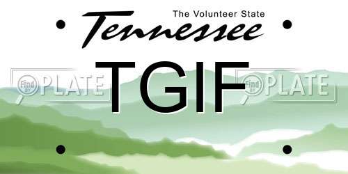 TGIF Tennessee License Plate
