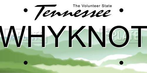 WHYKNOT Tennessee License Plate
