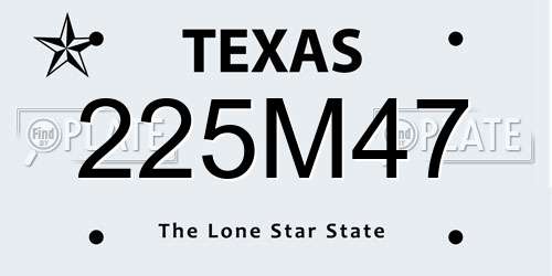225M47 Texas License Plate