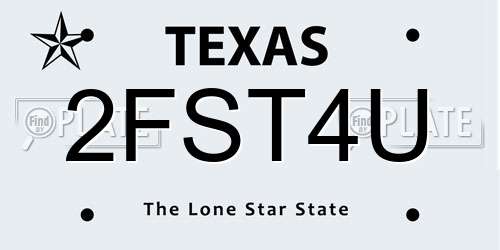2FST4U Texas License Plate