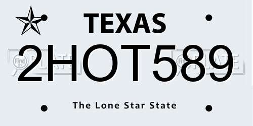 2HOT589 Texas License Plate