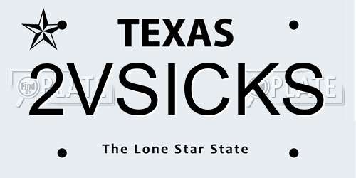 2VSICKS Texas License Plate