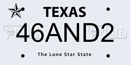 46AND2 Texas License Plate