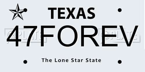 47FOREV Texas License Plate