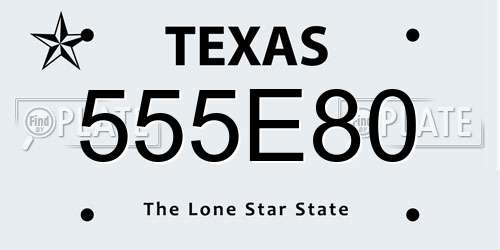 555E80 Texas License Plate