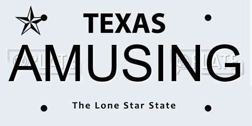 AMUSING Texas License Plate