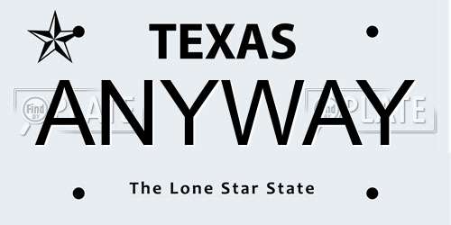 ANYWAY Texas License Plate