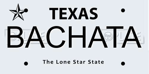 BACHATA Texas License Plate