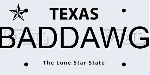 BADDAWG Texas License Plate