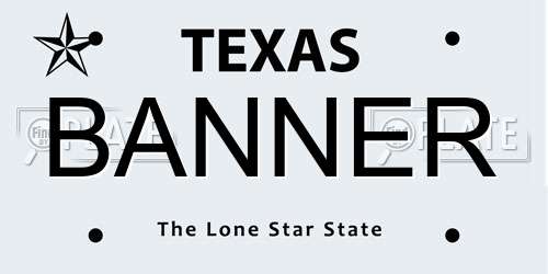 BANNER Texas License Plate