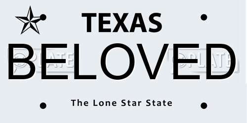 BELOVED Texas License Plate