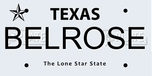 BELROSE Texas License Plate