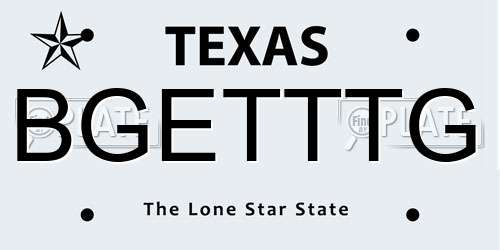 BGETTTG Texas License Plate